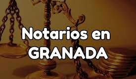  notarios en Granada  